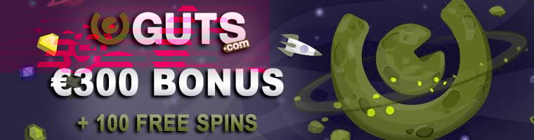 €300 Match + 100 Free Spins Welcome Package from Guts Casino